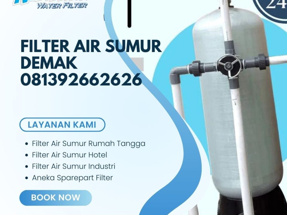 Air Sehat Dan Segar Dari Filter Air Sumur Demak 081392662626
