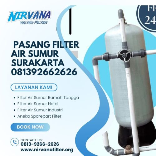 Ayo Segera Pasang Filter Air Sumur Surakarta 081392662626