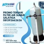 Promo Terbaik Filter Air Sumur Salatiga 081392662626