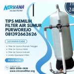 Tips Memilih Filter Air Sumur Purworejo 081392662626
