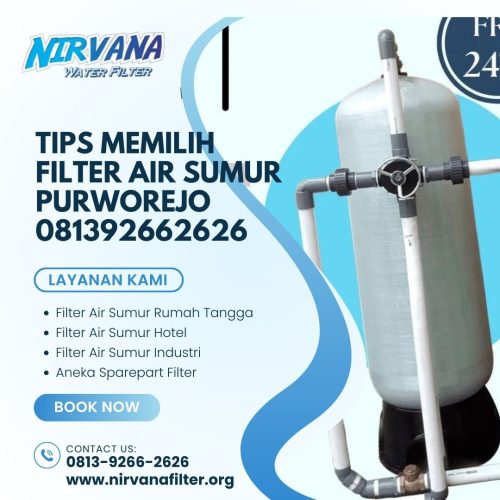 Tips Memilih Filter Air Sumur Purworejo 081392662626